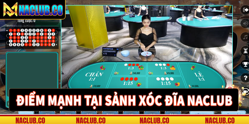 Các điểm nổi bật nhất sân chơi xóc đĩa naclub 